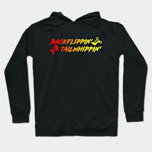 BMX Backflippin & Tailwhippin Hoodie